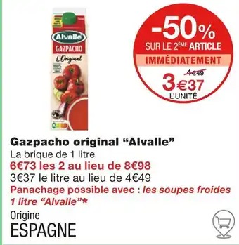Monoprix Alvalle Gazpacho original offre