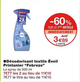 Monoprix Febreze ●Désodorisant textile Éveil Printanier offre