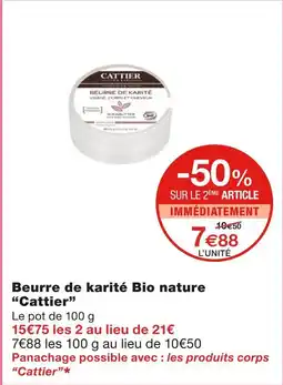 Monoprix Cattier Beurre de karité Bio nature offre
