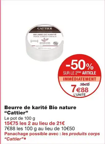 Monoprix Cattier Beurre de karité Bio nature offre