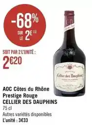 Géant Casino Cellier des dauphins - aoc côtes du rhône prestige rouge offre