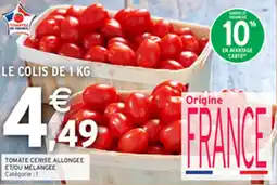 Intermarché TOMATE CERISE ALLONGEE ET/OU MELANGEE offre