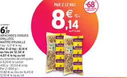 Intermarché ARACHIDES COQUES GRILLEES MAITRE PRUNILLE offre