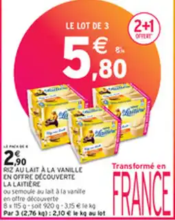 Intermarché RIZ AU LAIT À LA VANILLE EN OFFRE DÉCOUVERTE LA LAITIERE offre