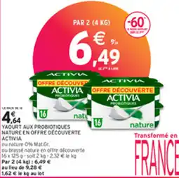 Intermarché YAOURT AUX PROBIOTIQUES NATURE EN OFFRE DÉCOUVERTE ACTIVIA offre