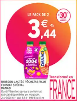 Intermarché BOISSON LACTÉE PÊCHE/ABRICOT FORMAT SPÉCIAL DANAO offre