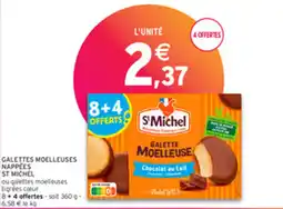 Intermarché GALETTES MOELLEUSES NAPPÉES ST MICHEL offre