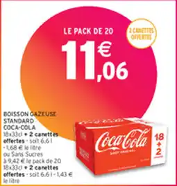 Intermarché BOISSON GAZEUSE STANDARD COCA-COLA 6,6 L offre
