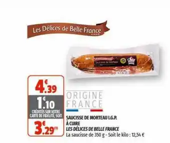 Saucisse De Morteau I.g.p. à Cuire Les Délices De Belle France