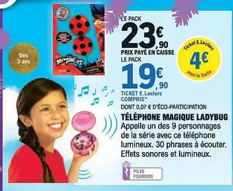 E.Leclerc Téléphone Magique Ladybug offre
