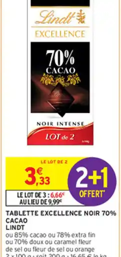 Intermarché TABLETTE EXCELLENCE NOIR 70% CACAO LINDT offre