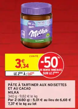 Intermarché PÂTE À TARTINER AUX NOISETTES ET AU CACAO MILKA offre