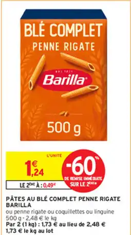 Intermarché PÂTES AU BLÉ COMPLET PENNE RIGATE BARILLA offre
