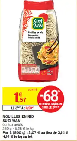 Intermarché NOUILLES EN NID SUZI WAN offre
