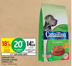 Intermarché CROQUETTES GRANDS CHIENS CANAILLOU offre