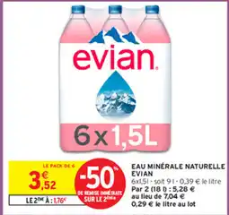 Intermarché EAU MINÉRALE NATURELLE EVIAN offre