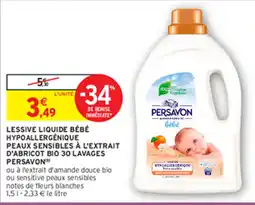 Intermarché LESSIVE LIQUIDE BÉBÉ HYPOALLERGÉNIQUE PEAUX SENSIBLES À L'EXTRAIT D'ABRICOT BIO 30 LAVAGES PERSAVON offre