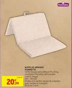 Intermarché MATELAS NOMADE POMMETTE offre
