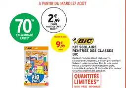 Intermarché KIT SCOLAIRE RENTRÉE DES CLASSES BIC offre