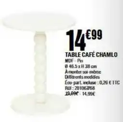 La Foir'Fouille TABLE CAFÉ CHAMLO MDF-Pin offre