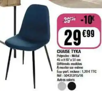 La Foir'Fouille CHAISE TYKA offre