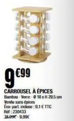 La Foir'Fouille CARROUSEL À ÉPICES offre