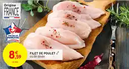 Intermarché Hyper FILET DE POULET ou de dinde offre