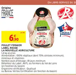 Intermarché Hyper POULET FERMIER LABEL ROUGE LA NOUVELLE AGRICULTURE offre