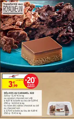 Intermarché Hyper DÉLICES AU CARAMEL X22 offre