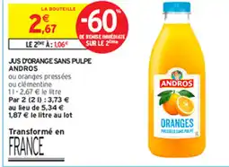 Intermarché Hyper JUS D'ORANGE SANS PULPE ANDROS offre