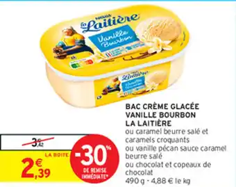 Intermarché Hyper BAC CRÈME GLACÉE VANILLE BOURBON LA LAITIÈRE offre