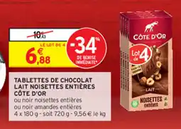 Intermarché Hyper TABLETTES DE CHOCOLAT LAIT NOISETTES ENTIÈRES CÔTE D'OR offre