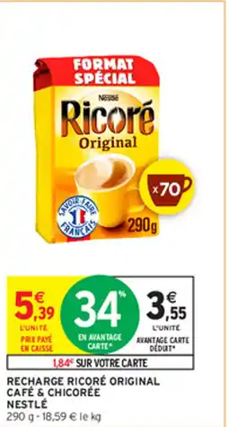 Intermarché Hyper RECHARGE RICORÉ ORIGINAL CAFÉ & CHICORÉE NESTLÉ offre