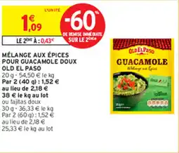 Intermarché Hyper MÉLANGE AUX ÉPICES POUR GUACAMOLE DOUX OLD EL PASO offre