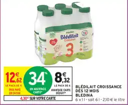 Intermarché Hyper BLEDILAIT CROISSANCE DES 12 MOIS BLEDINA offre