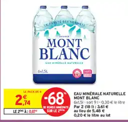 Intermarché Hyper EAU MINÉRALE NATURELLE MONT BLANC offre