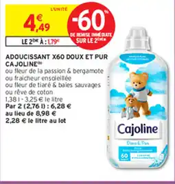 Intermarché Hyper ADOUCISSANT X60 DOUX ET PUR CAJOLINE offre