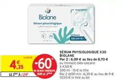 Intermarché Hyper SÉRUM PHYSIOLOGIQUE X30 BIOLANE offre