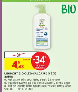 Intermarché Hyper LINIMENT BIO OLÉO-CALCAIRE SIÈGE SOBIO offre