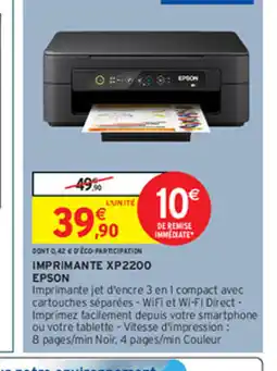 Intermarché Hyper IMPRIMANTE XP2200 EPSON offre