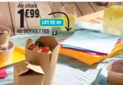 La Foir'Fouille 40 SERVIETTES offre