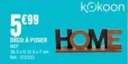 La Foir'Fouille DÉCO À POSER offre