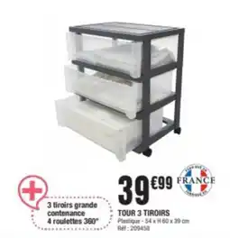 La Foir'Fouille TOUR 3 TIROIRS offre