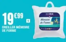 La Foir'Fouille OREILLER MÉMOIRE DE FORME offre