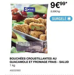 Costco BOUCHÉES CROUSTILLANTES AU GUACAMOLE ET FROMAGE FRAIS - SALUD offre