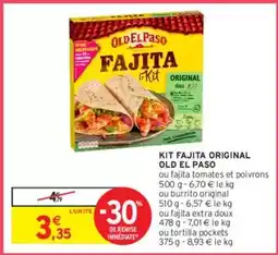 Intermarché Old el paso - kit fajita original offre