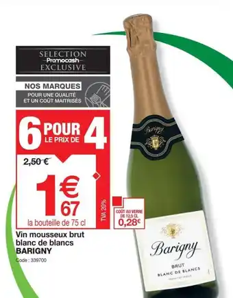 Promocash Vin mousseux brut blanc de blancs BARIGNY offre