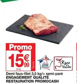 Demi faux-filet 3,5 kg/+ semi-paré ENGAGEMENT QUALITÉ