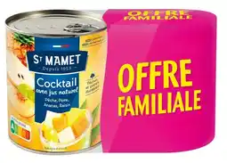 Carrefour ST MAMET Fruits au sirop Offre Familiale offre