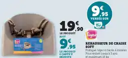 Super U REHAUSSEUR DE CHAISE SOFT offre